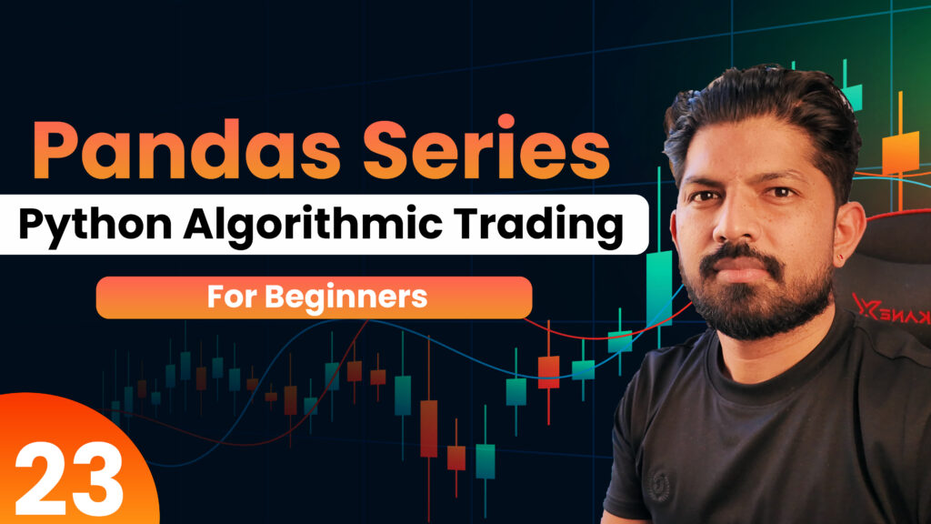 Pandas in algorithmic trading, Pandas vs NumPy, Python data analysis, Pandas Series tutorial, Pandas for financial data, Python trading strategies, Pandas DataFrame operations, Python for finance, Data manipulation with Pandas, Advanced Pandas techniques, Pandas indexing, Pandas data processing, Algorithmic trading with Python, Pandas for data scientists, Python Pandas library