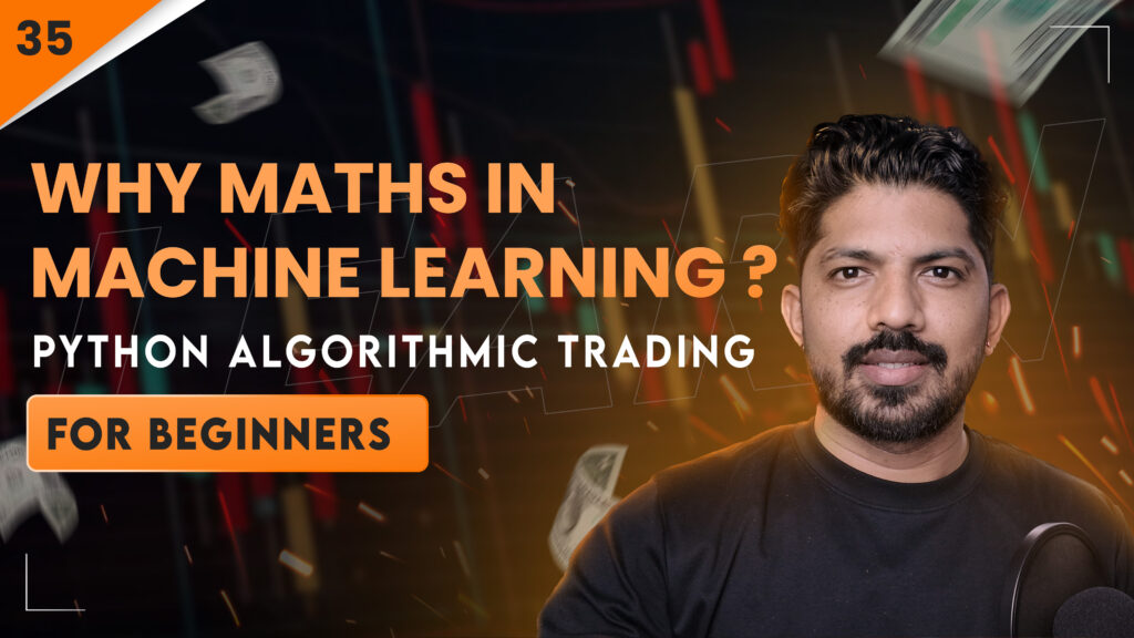 python,python programming,algo trading,algorithmic trading,python for beginners,python for finance,python for trading,python algo trading tutorial,AI in trading,machine learning algorithms for trading,how to build a trading bot with python,trading bot tutorial,algo trading for beginners,what is python language,use of python,python data types,python basics,maths in machine learning,mathematics in machine learning,maths used in machine learning,mathematics